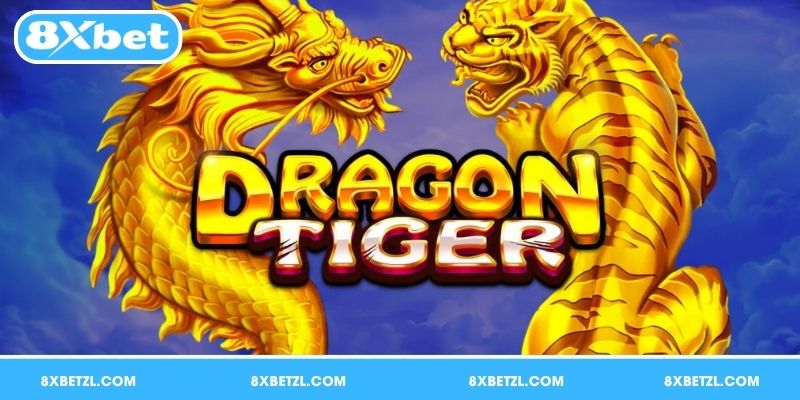 Định nghĩa cơ bản về Dragon Tiger